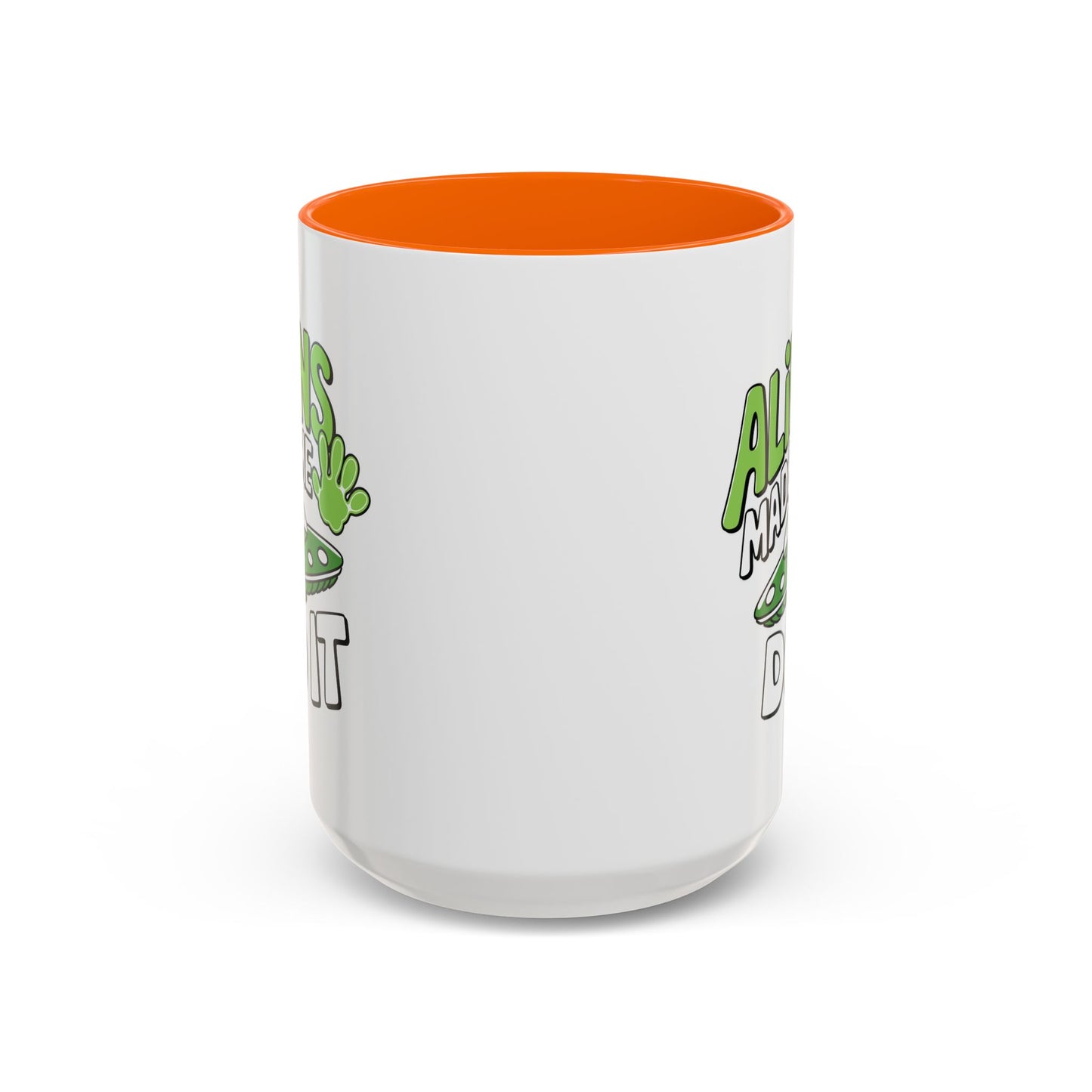 Alien Mug - Aliens Made Me