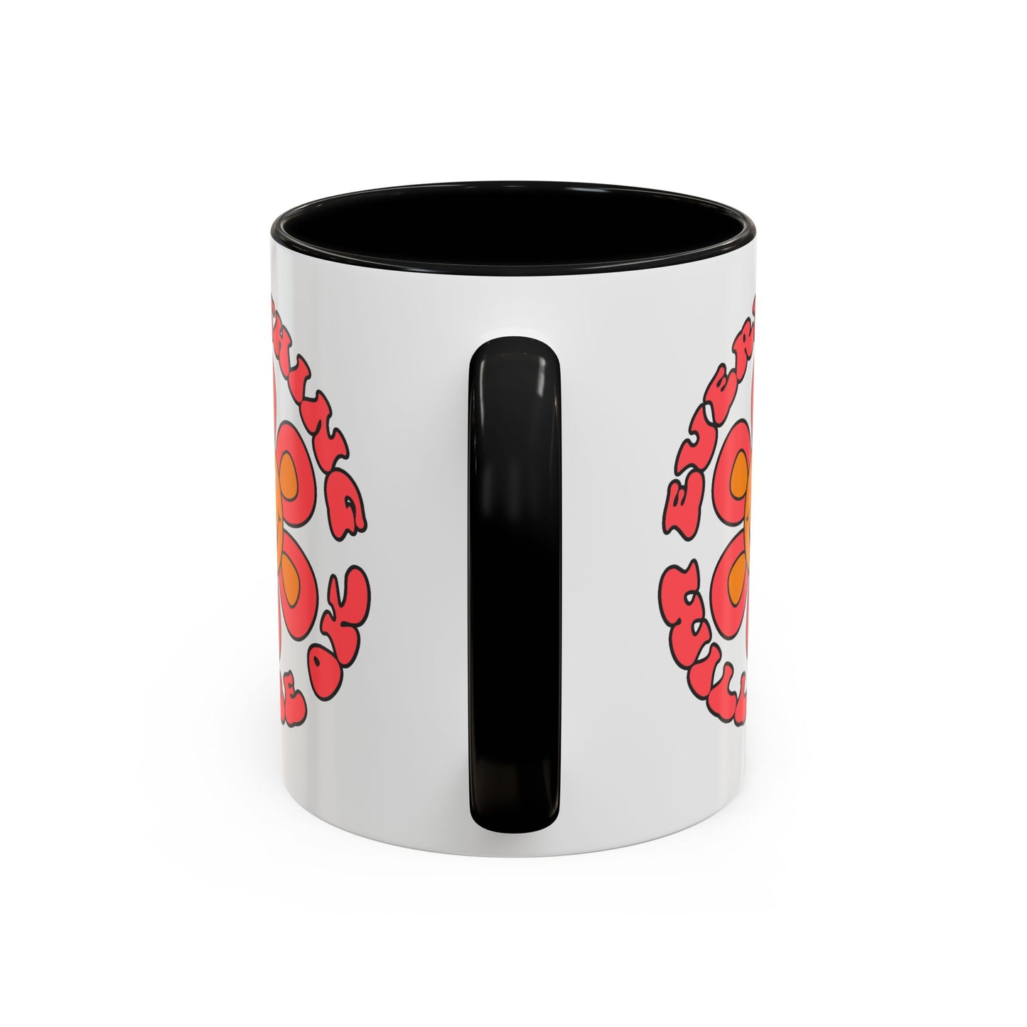 Wellness Mug - Everything Will Be Ok Flower