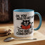 Animal Mug - Oh, You Need To Get Up?