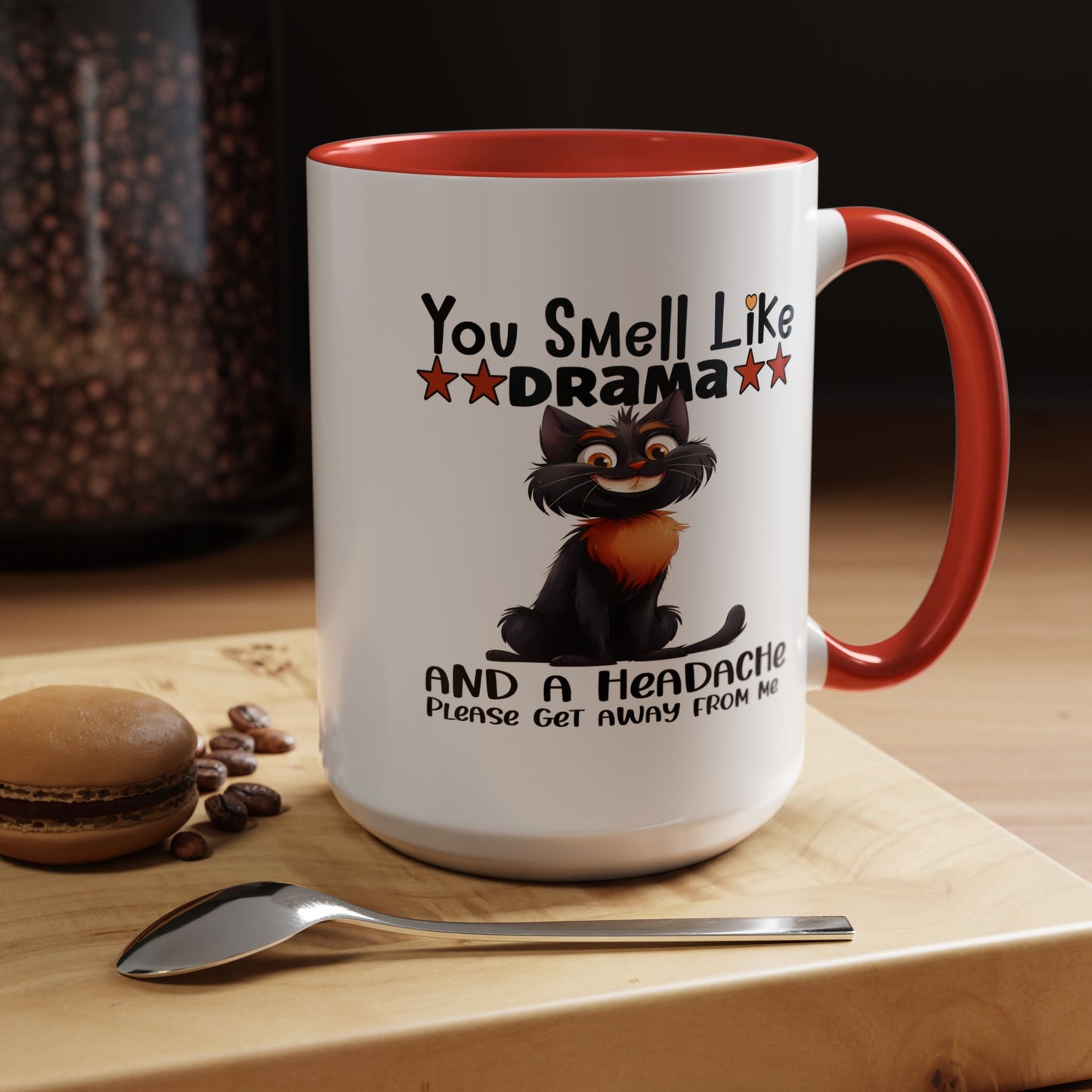 Humor Mug - You Smell Like Drama