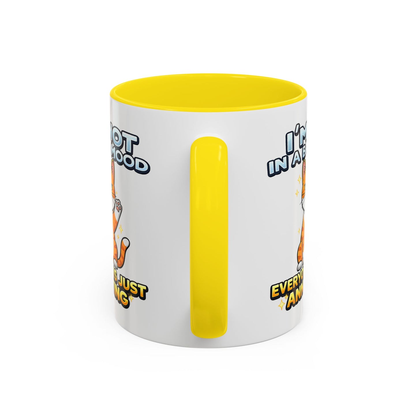 Humor Mug - I'm Not In A Bad Mood