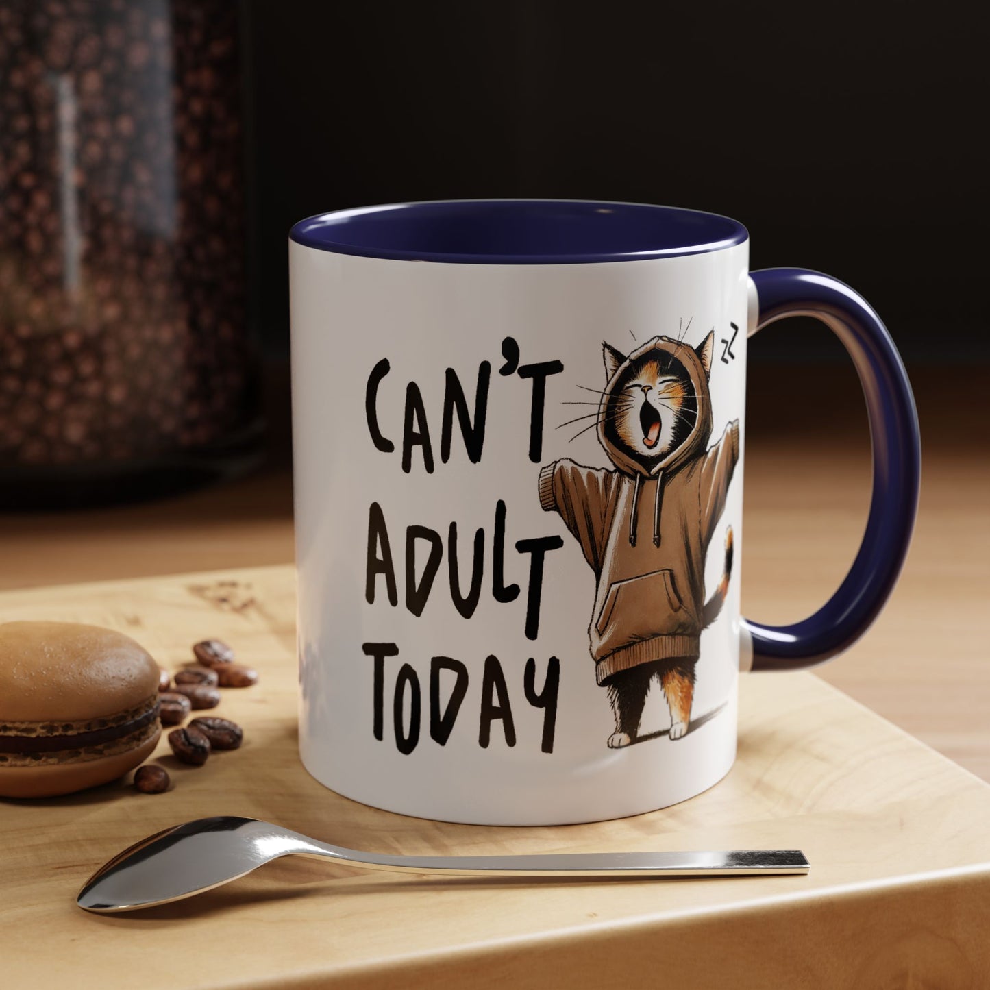 Humor Mug - Can't Adult Today