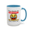 Humor Mug - You Think I'm Sarcastic Emoji
