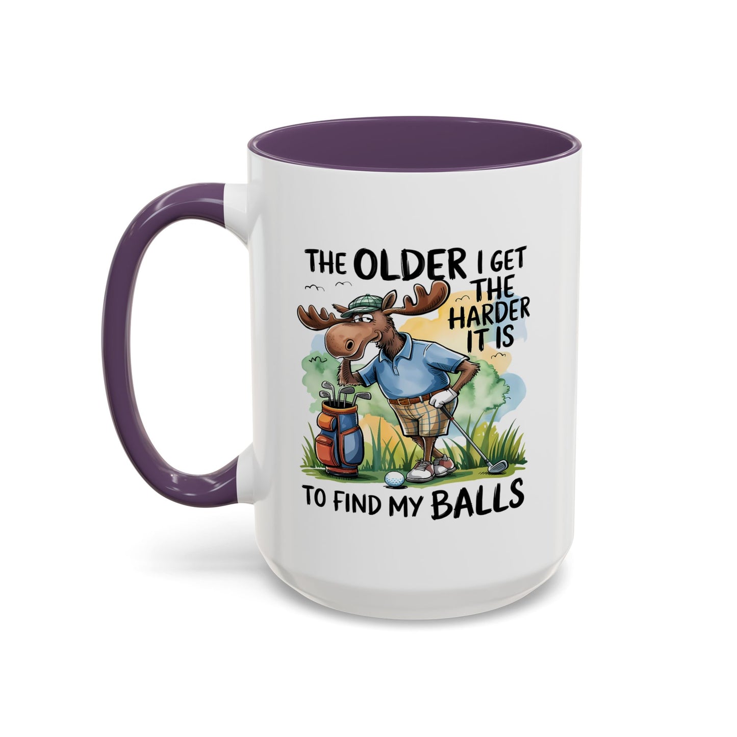 Humor Mug - The Older I Get