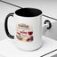 Humor Mug - I Drink Coffee Because I Need It