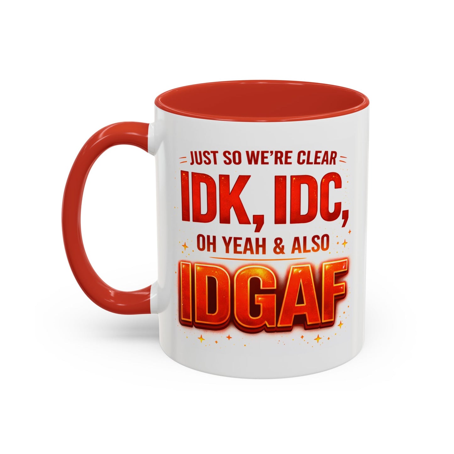 Office Mug - Just So We're Clear