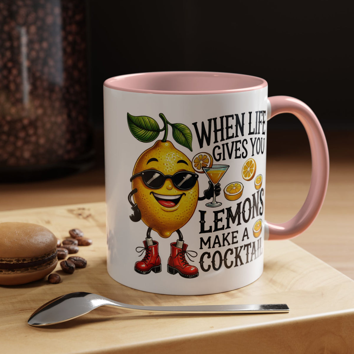 Humor Mug - When Life Gives You Lemons