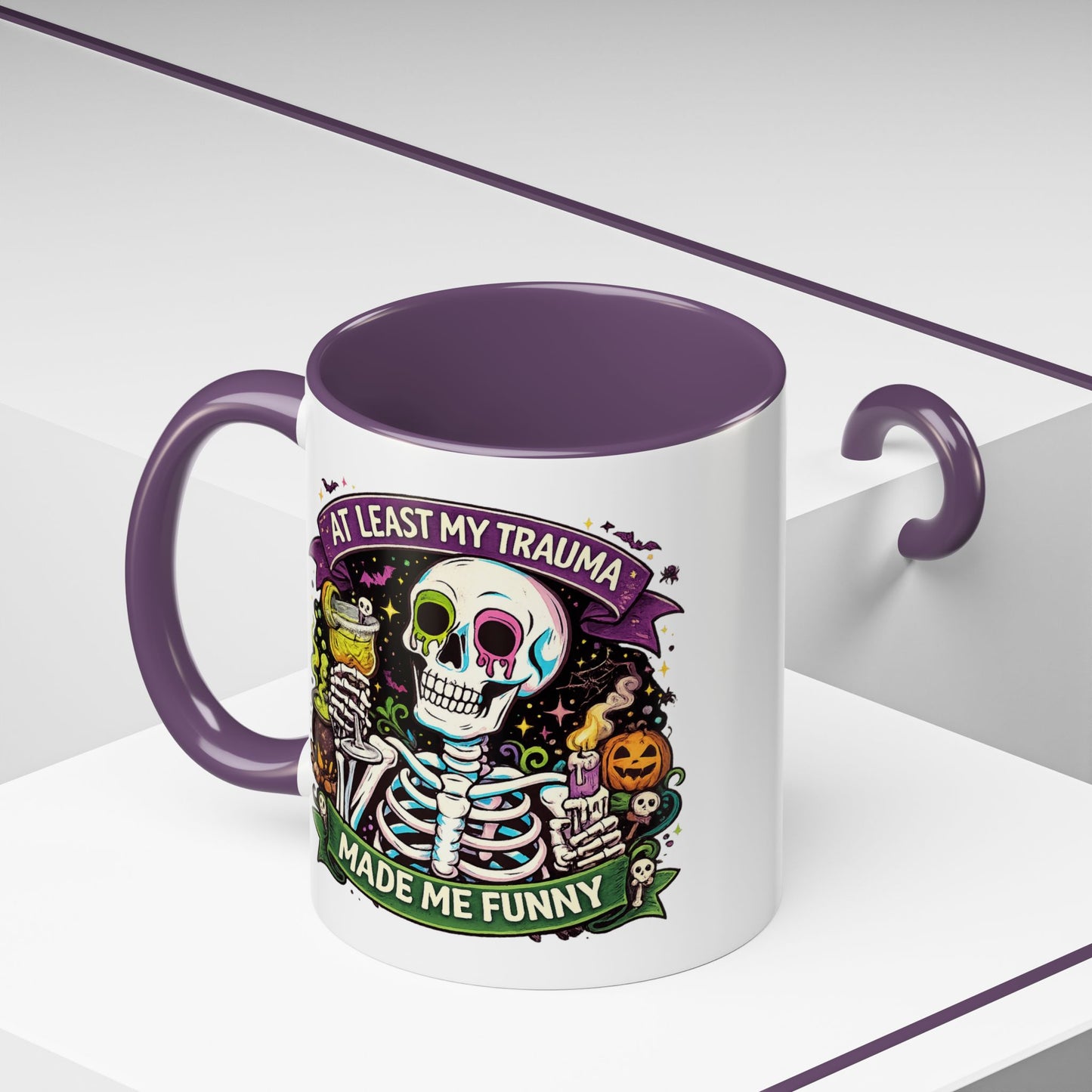 Humor Mug - At Least My Trauma