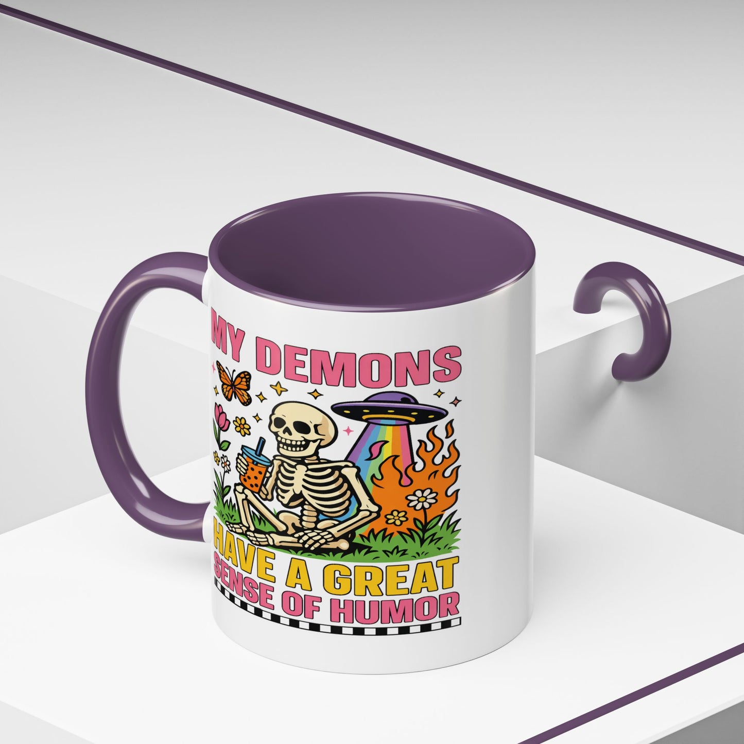 Humor Mug - My Demons