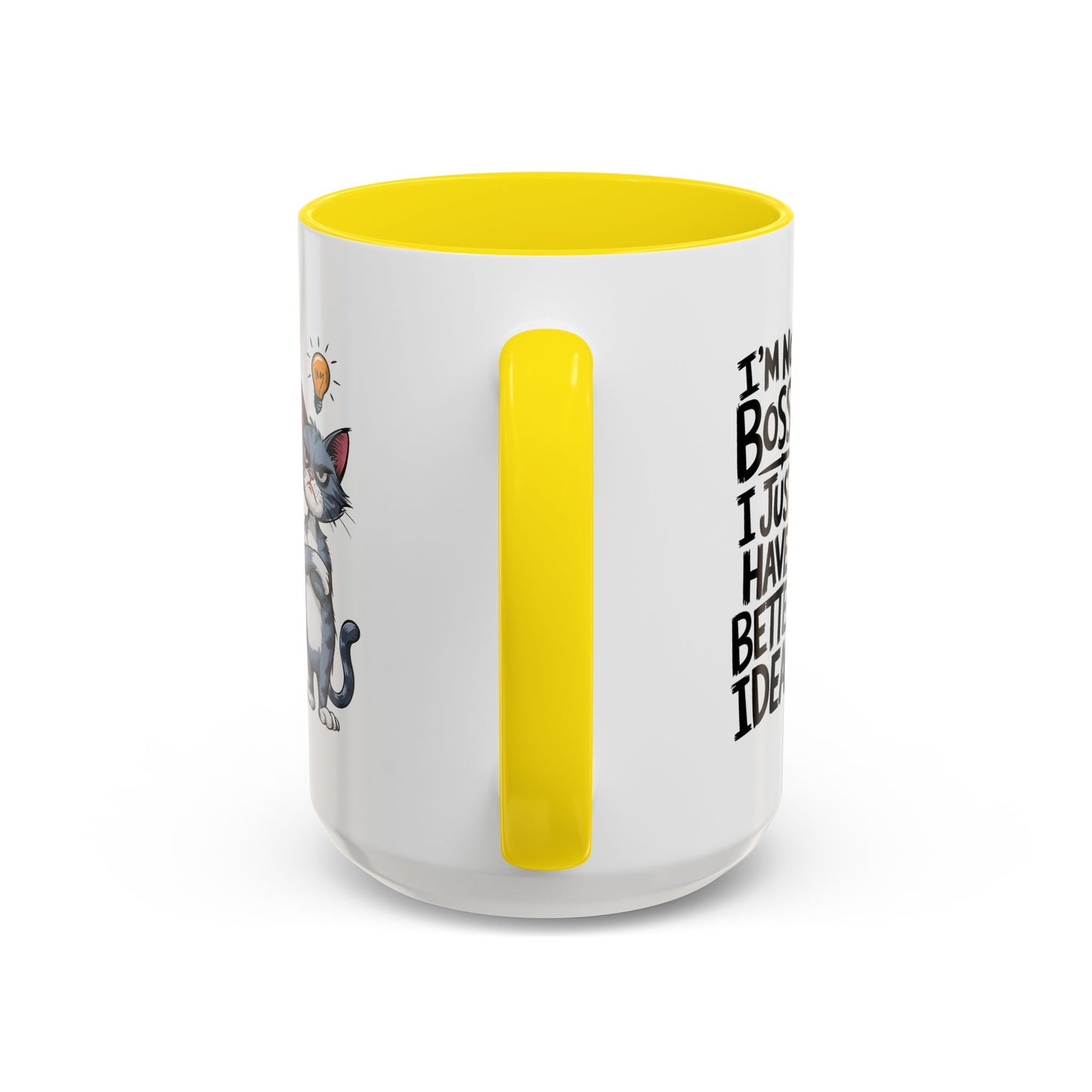 Humor Mug - I'm Not Bossy