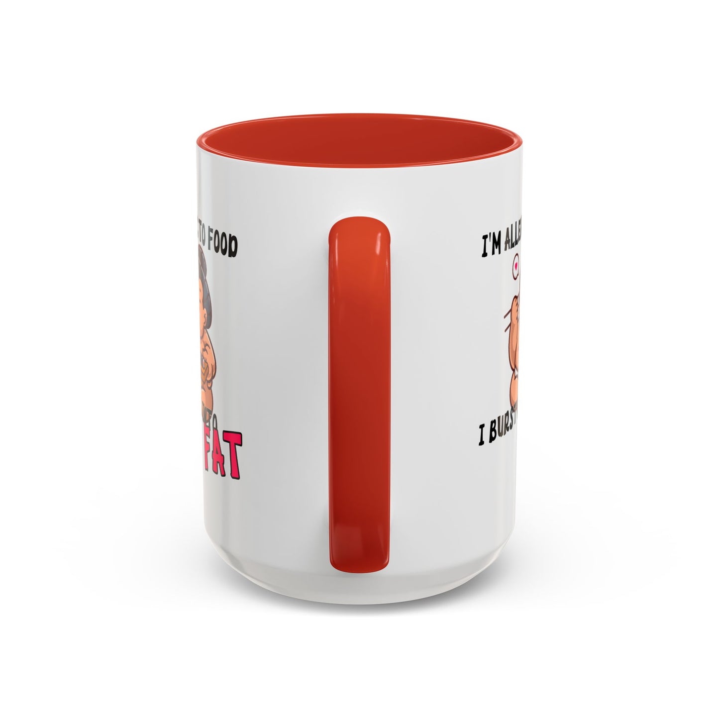 Humor Mug - I'm Allergic to Food
