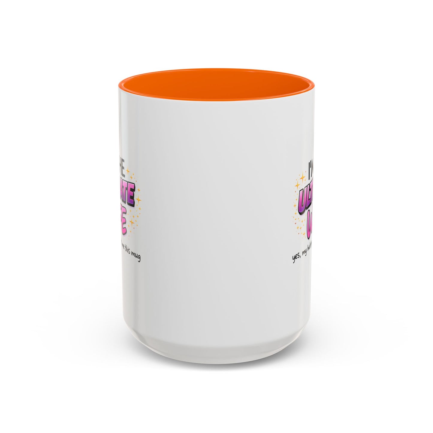 Anniversary Mug - I'm The Ultimate Wife