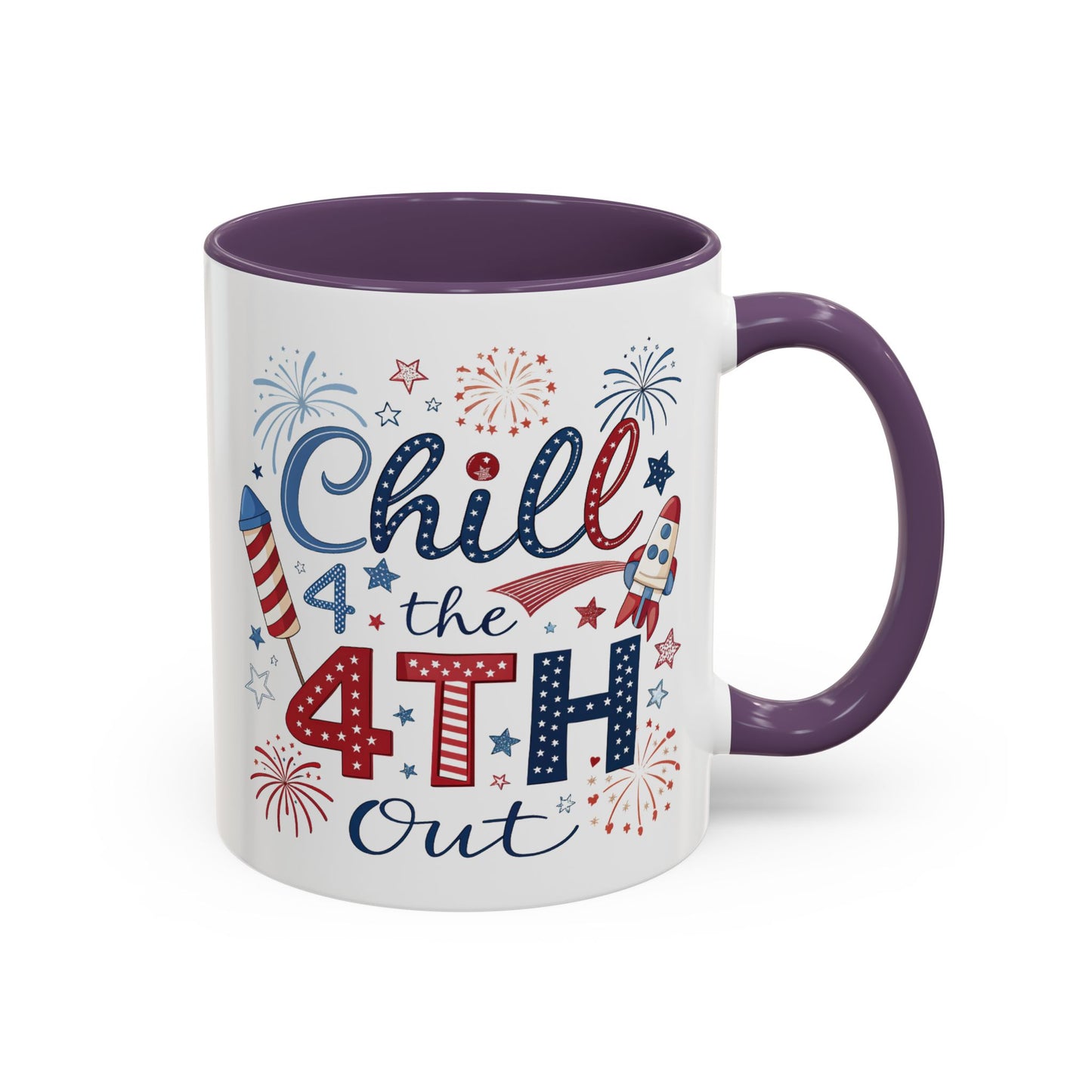 4th of July Mug - Chill the 4th Out Celebrations