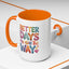 Wellness Mug - Better Days