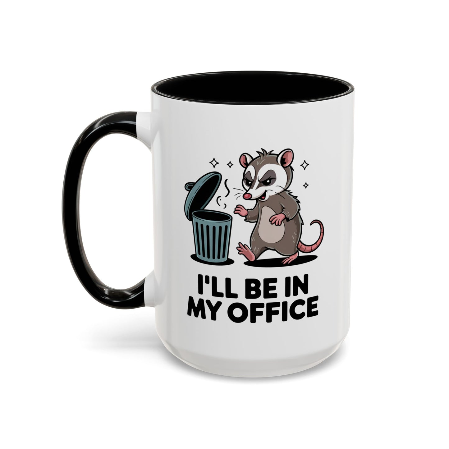 Office Mug - I'll Be In My Office