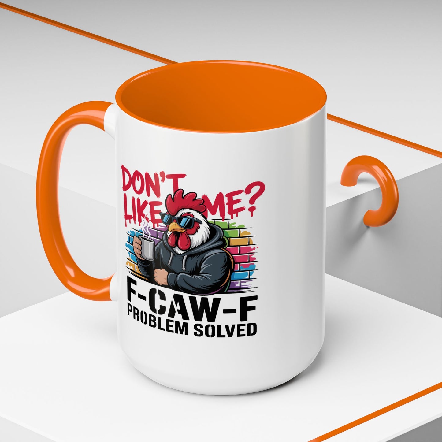Humor Mug - Don't Like Me