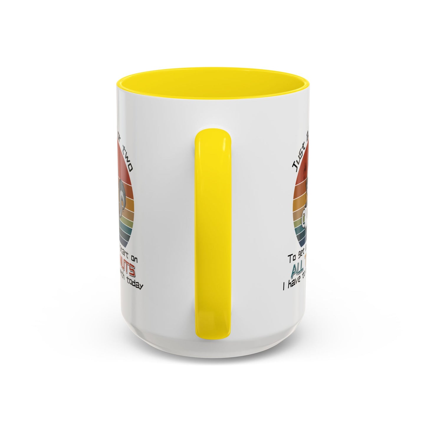 Humor Mug - Just a Cup or Two