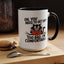 Animal Mug - Oh, You Need To Get Up?