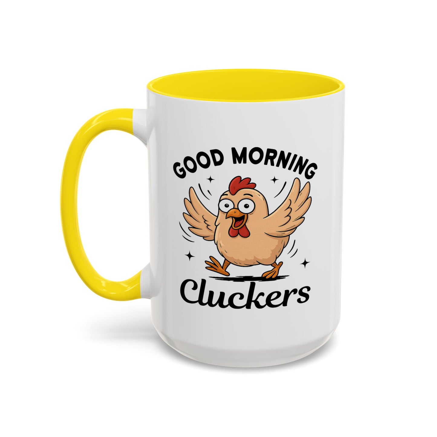 Humor Mug - Good Morning Cluckers