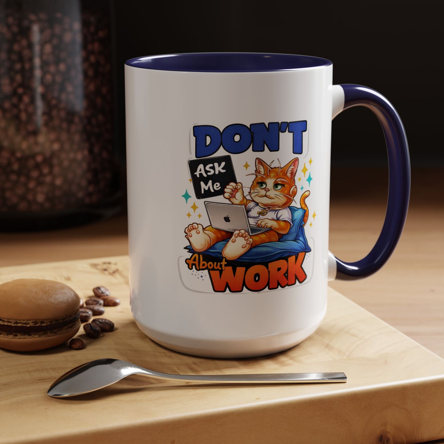 Office Mug - Don't Ask Me About Work