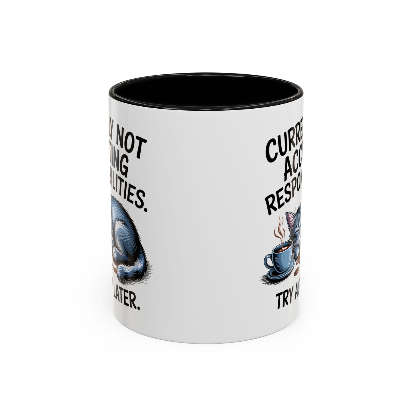 Animal Mug - Currently Not Accepting Responsibilities