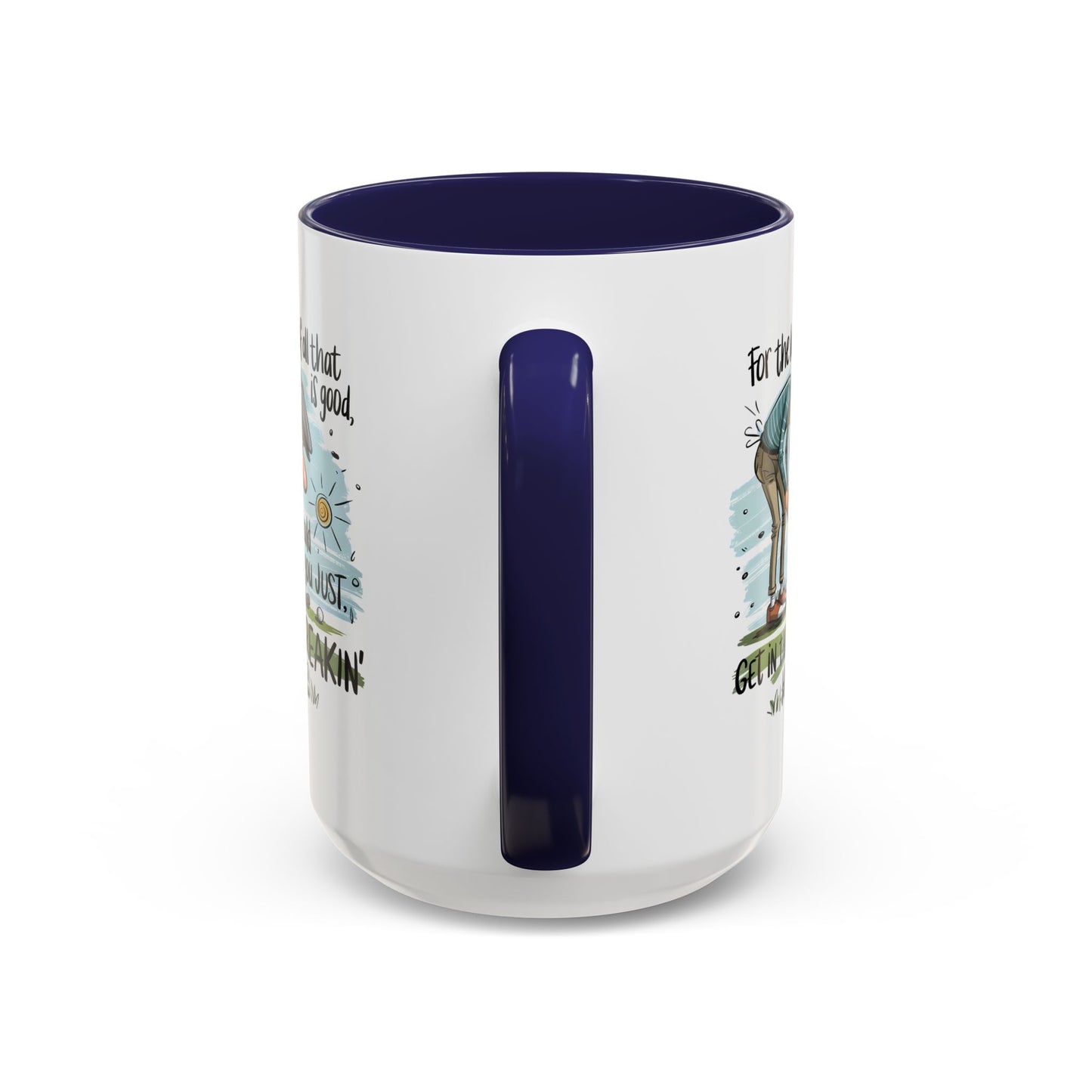 Humor Mug - For The Love of All
