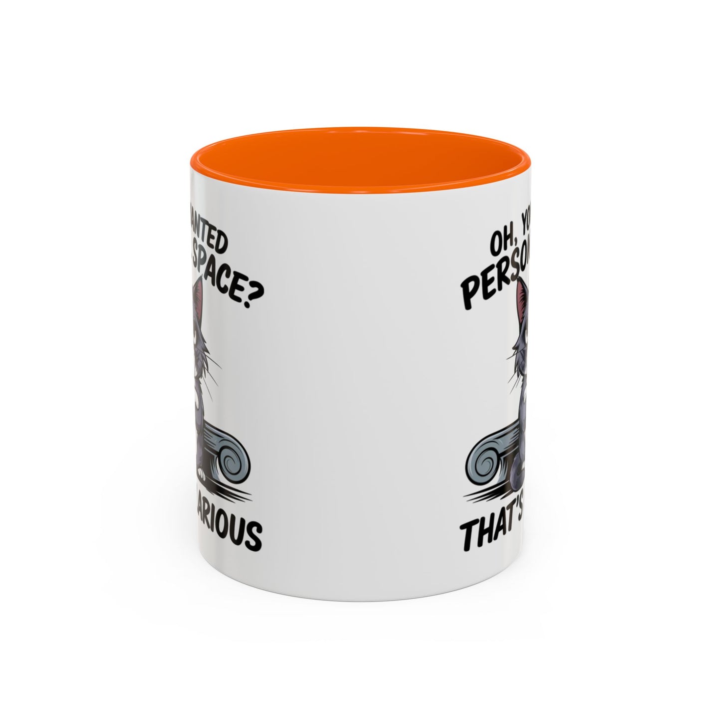 Animal Mug - Oh, You Wanted Personal Space?