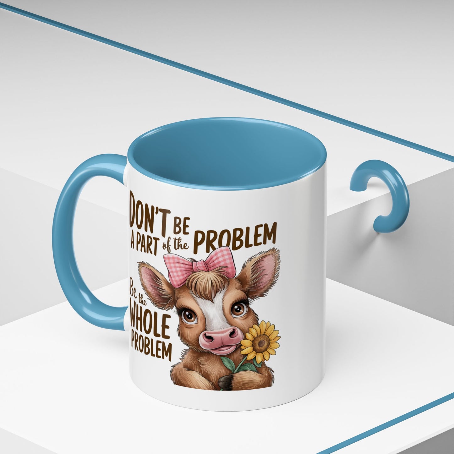 Humor Mug - Don't Be A Part