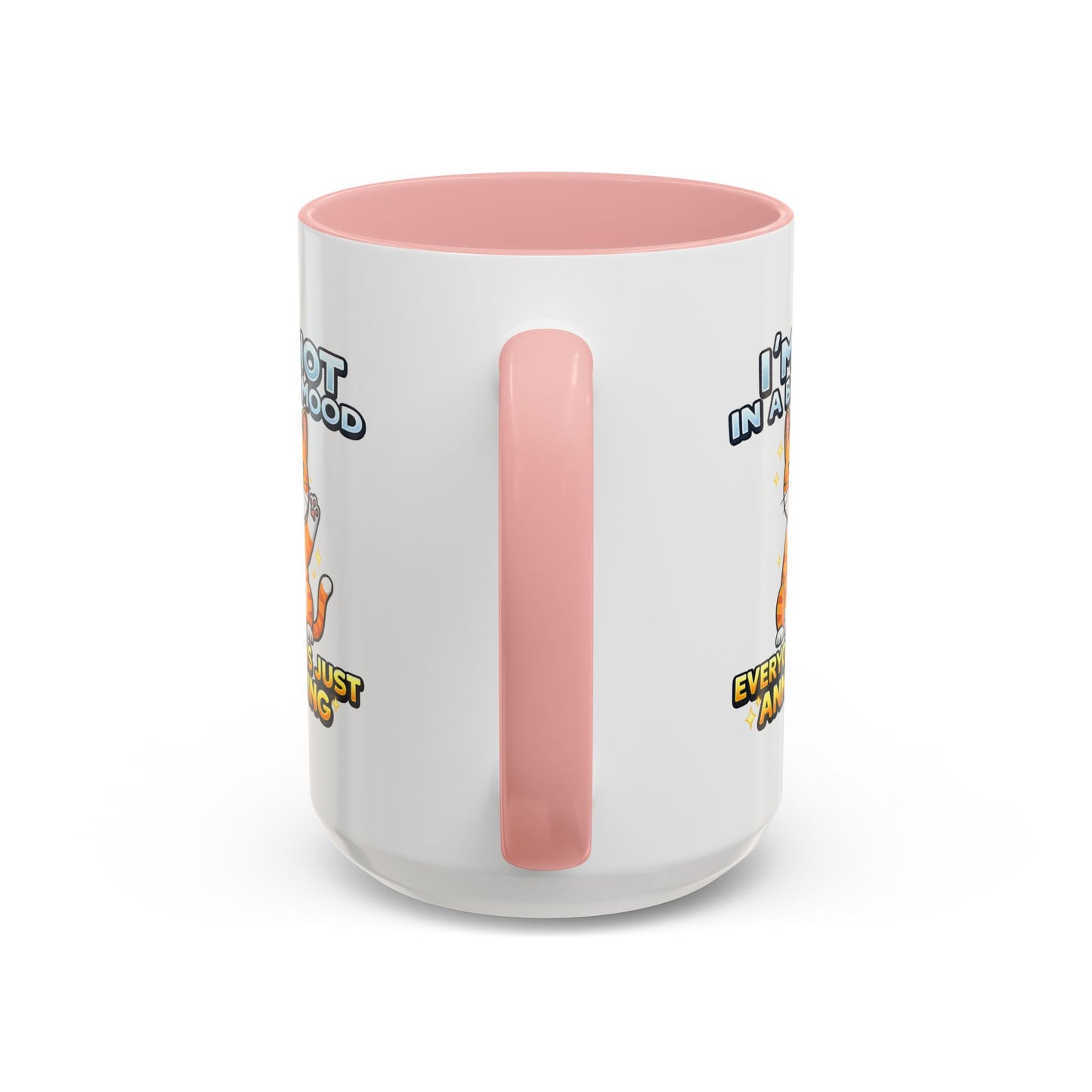 Humor Mug - I'm Not In A Bad Mood