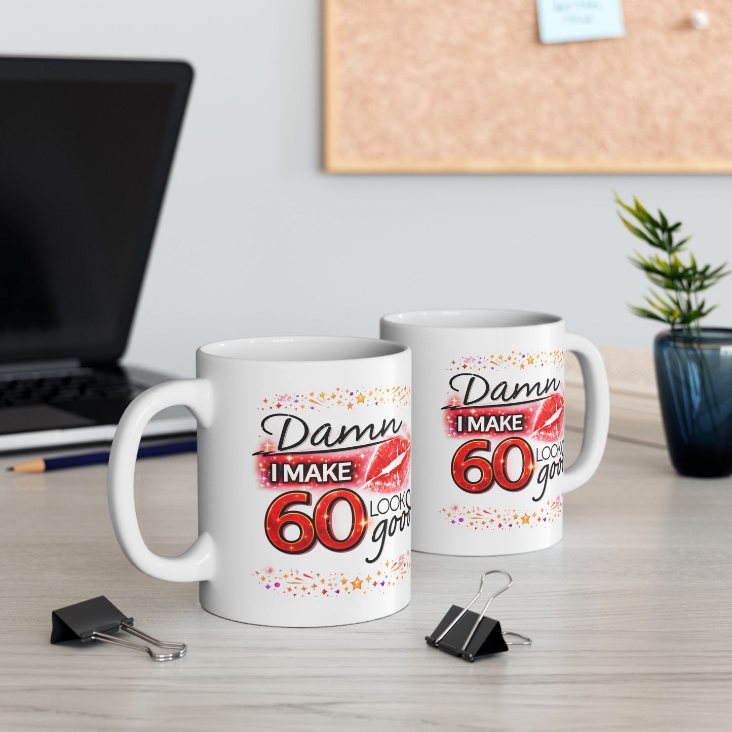 Birthday Mug - Damn I Make 60 Look Good