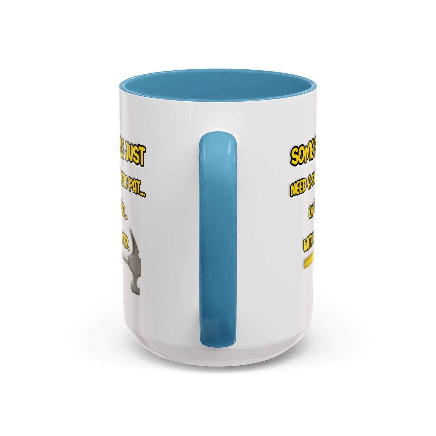 Humor Mug - Some People