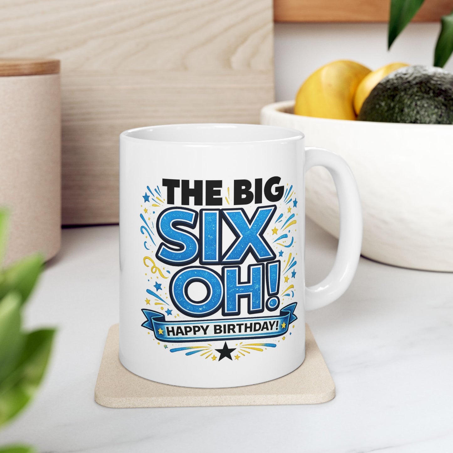 Birthday Mug - The Big Six Oh!