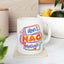 Humor Mug - I Don't Nag I Motivate