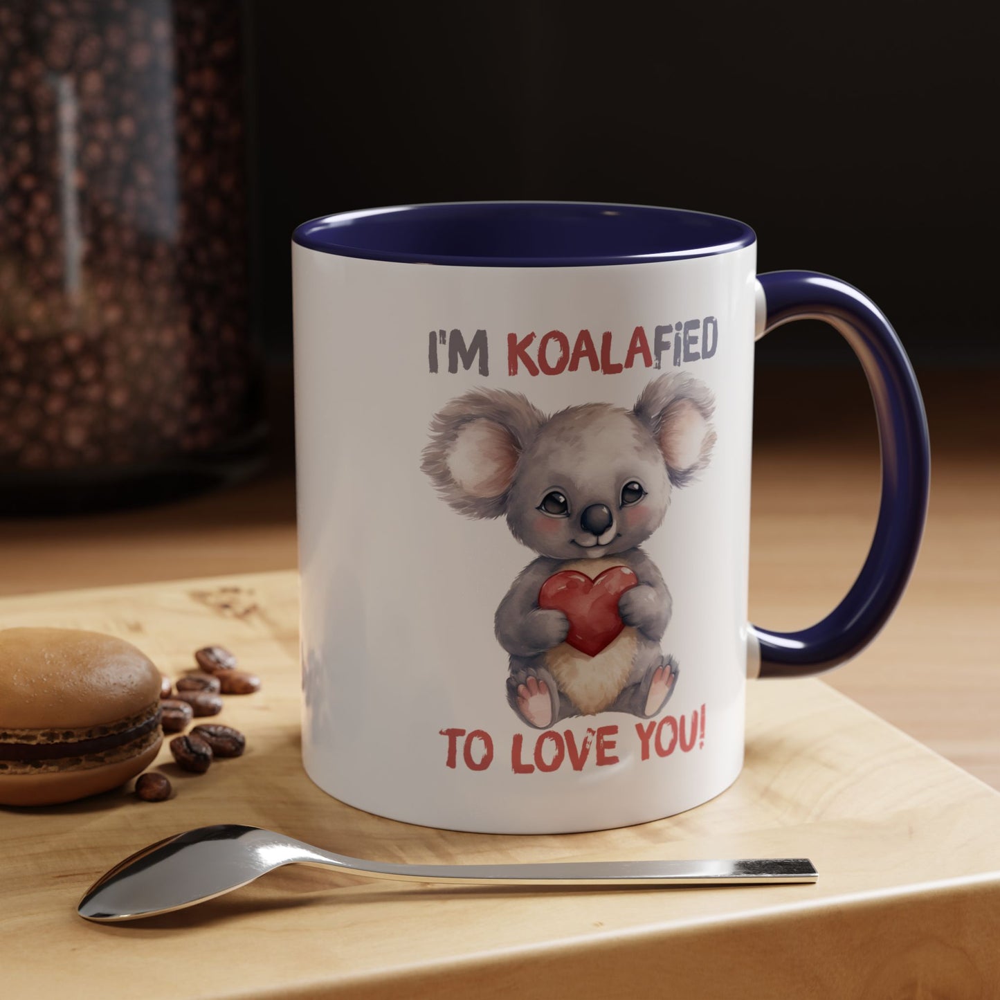 Valentine's Day Mug - I'm Koalafied To Love You