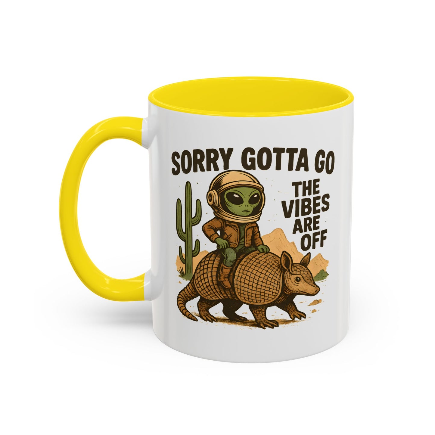 Alien Mug - Sorry Gotta Go
