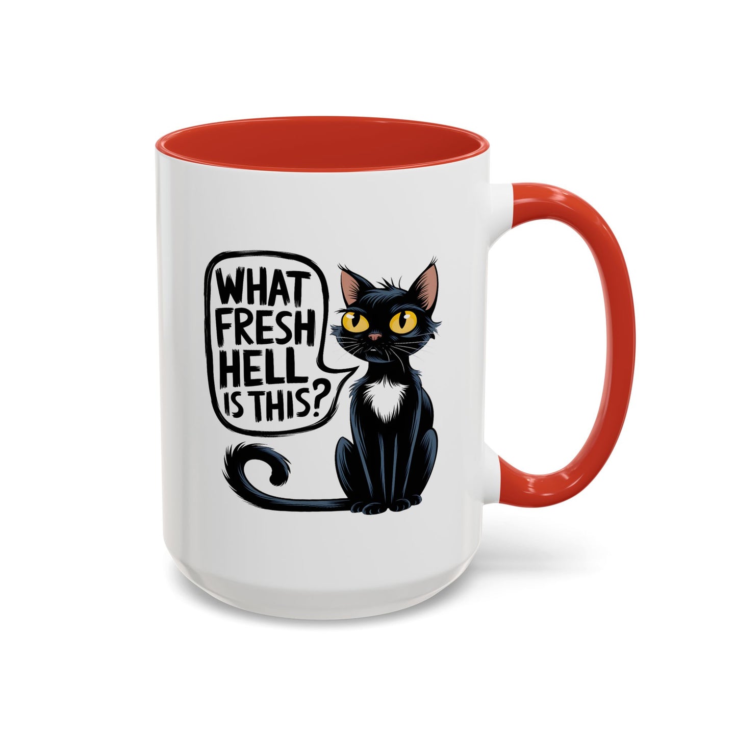 Humor Mug - What Fresh Hell is This?