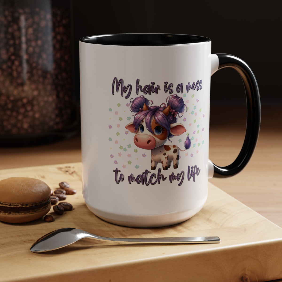 Humor Mug - My Hair is a Mess to Match My Life