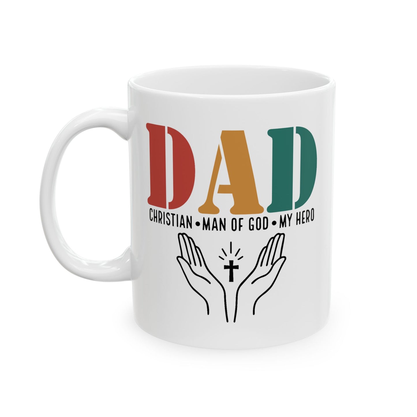 Father's Day Mug - Dad Man Of God