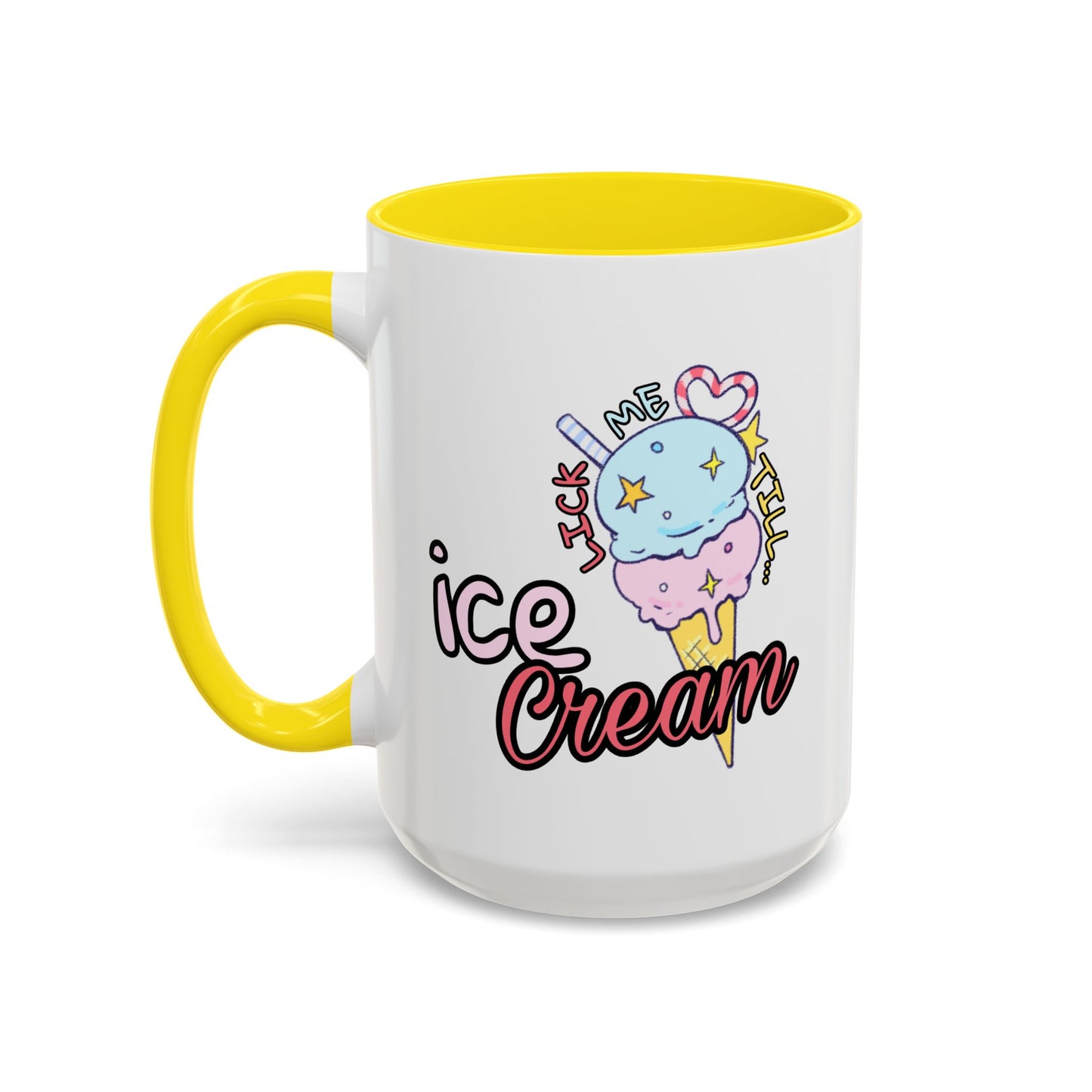 Adult Mug - Lick Me Till Ice Cream