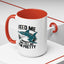 Humor Mug - Feed Me and Tell Me I'm Pretty Shark