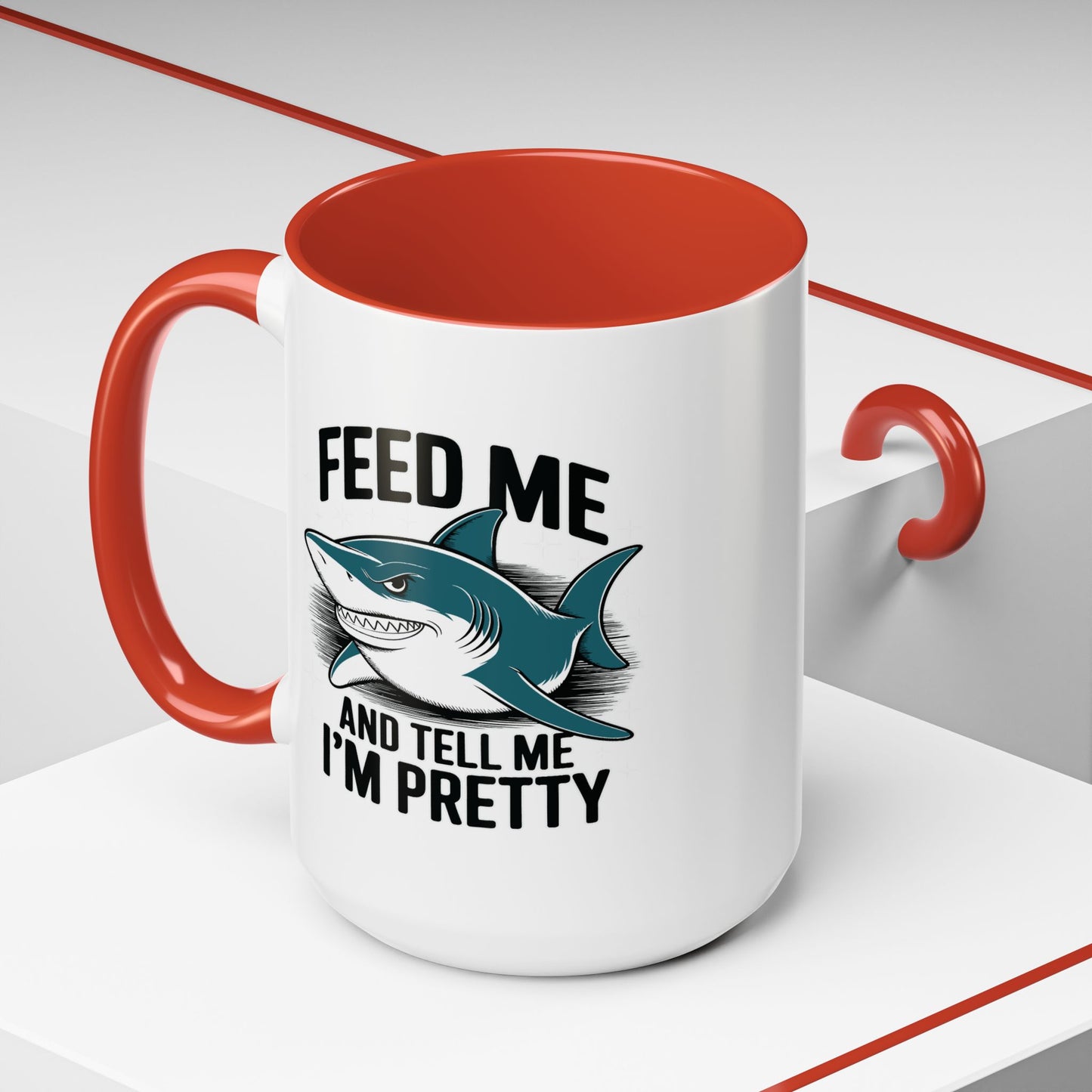 Humor Mug - Feed Me and Tell Me I'm Pretty Shark