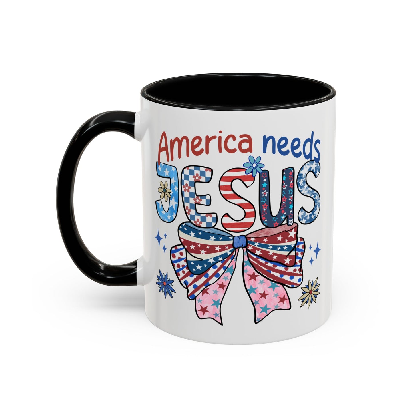 4th of July - America Needs Jesus