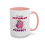 Humor Mug - I'm Not Fat