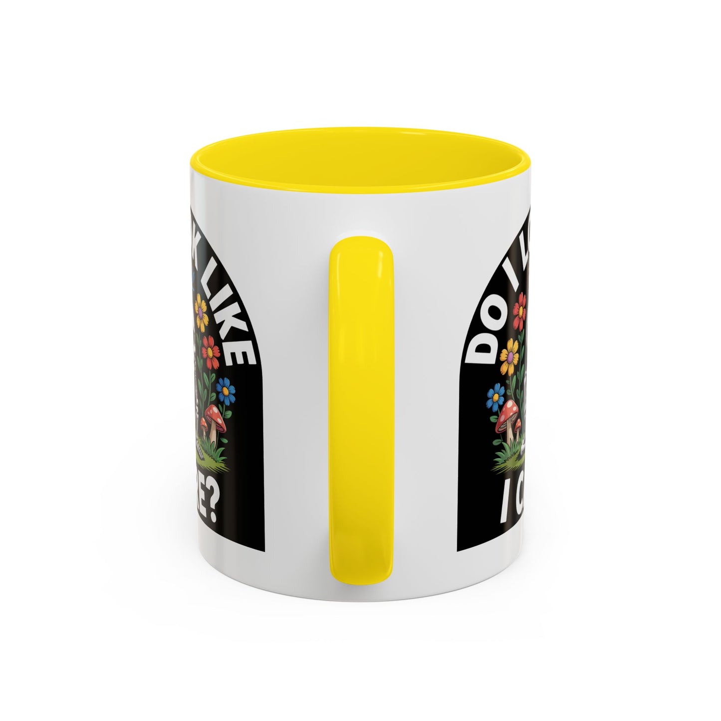 Humor Mug - Do I look Like I Care