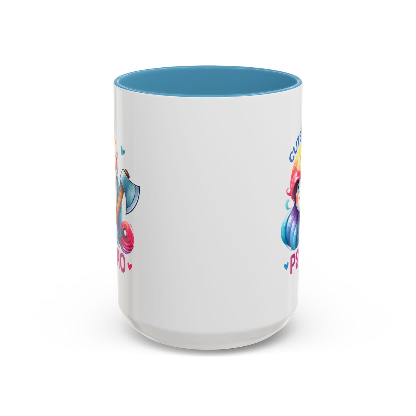 Humor Mug - Cute But Psycho