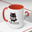 Animal Mug - Maybe Coffee is Addicted To Me