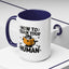 Animal Mug - How To Train Your Human