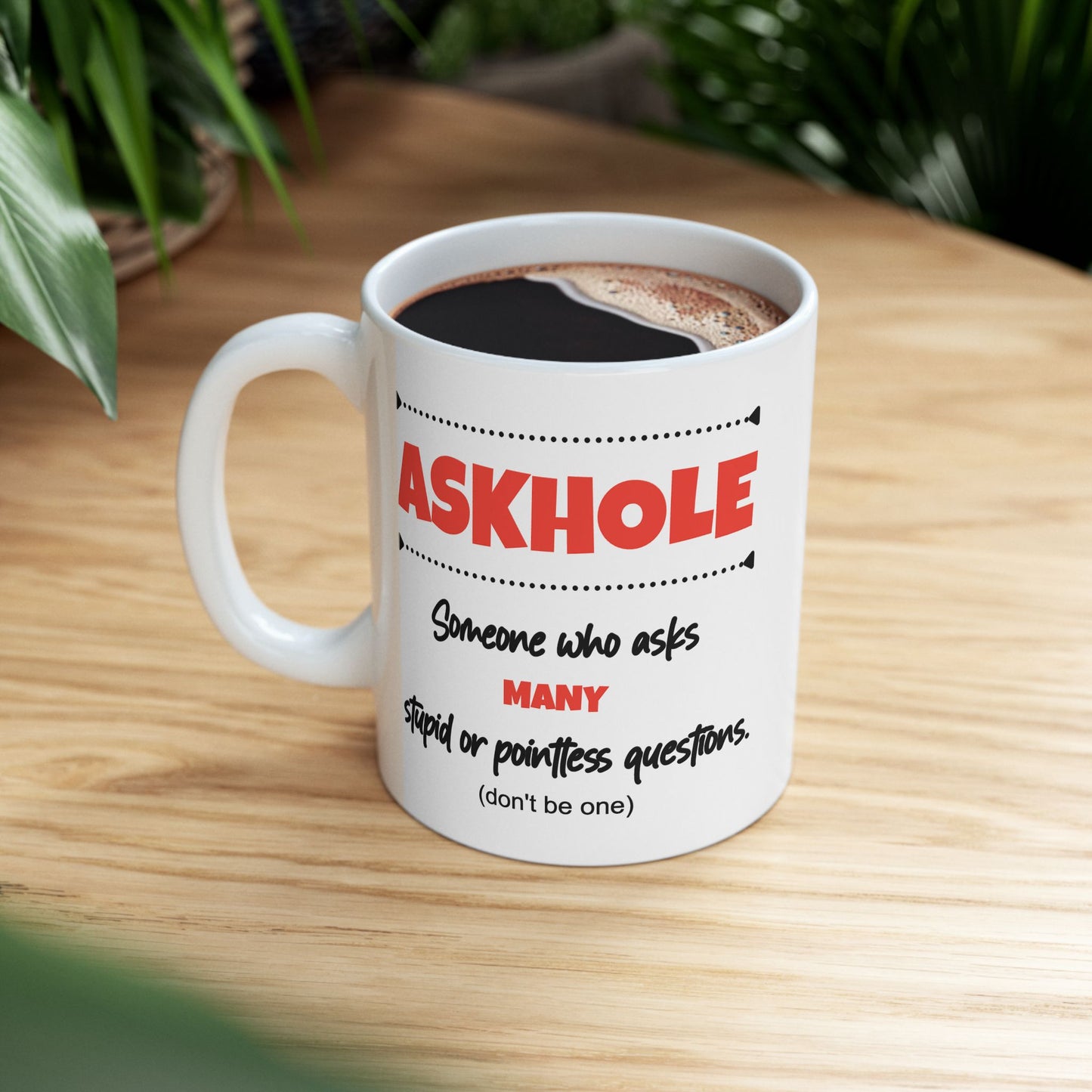 Humor Mug - Askhole