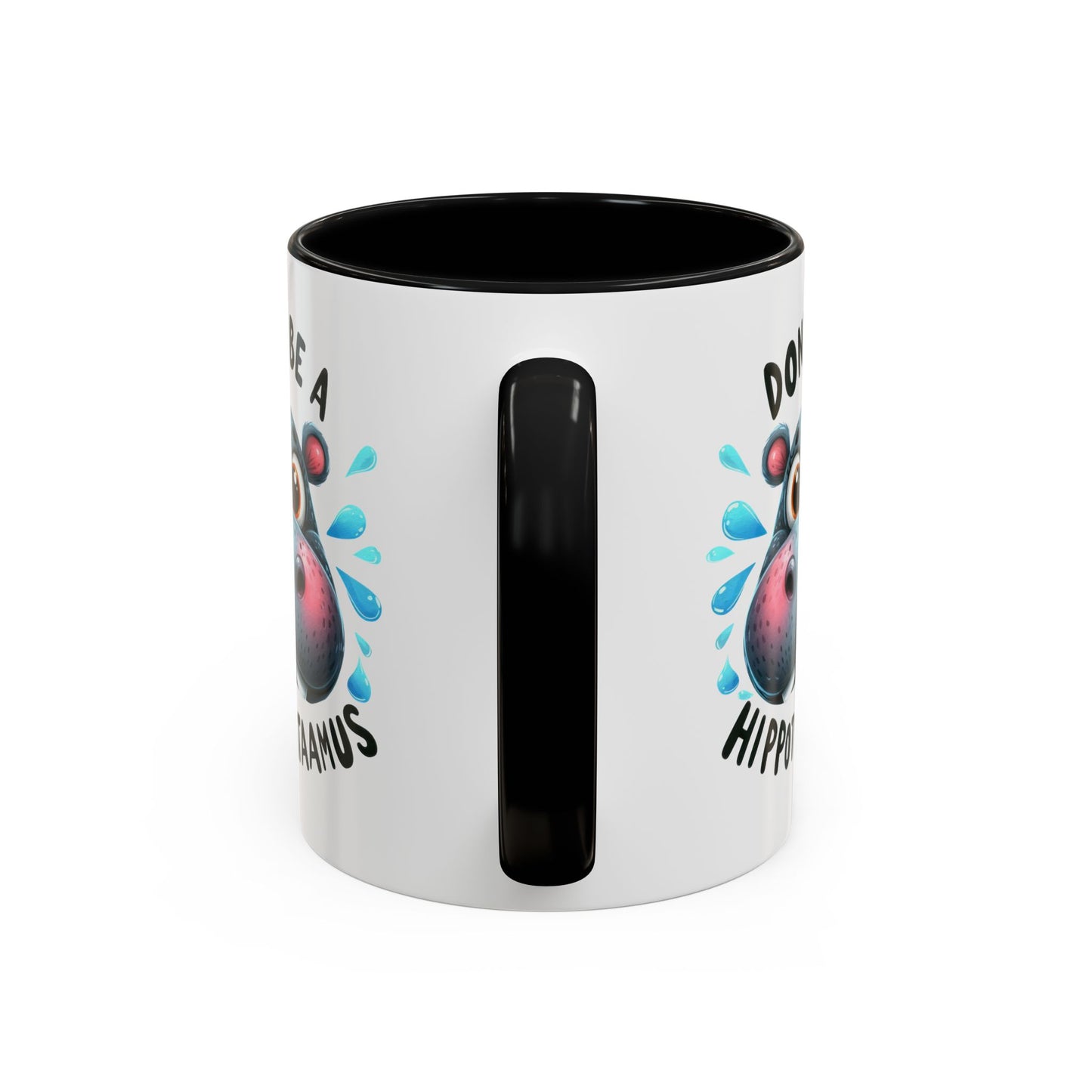 Humor Mug - Don't Be a Hippotwataamus