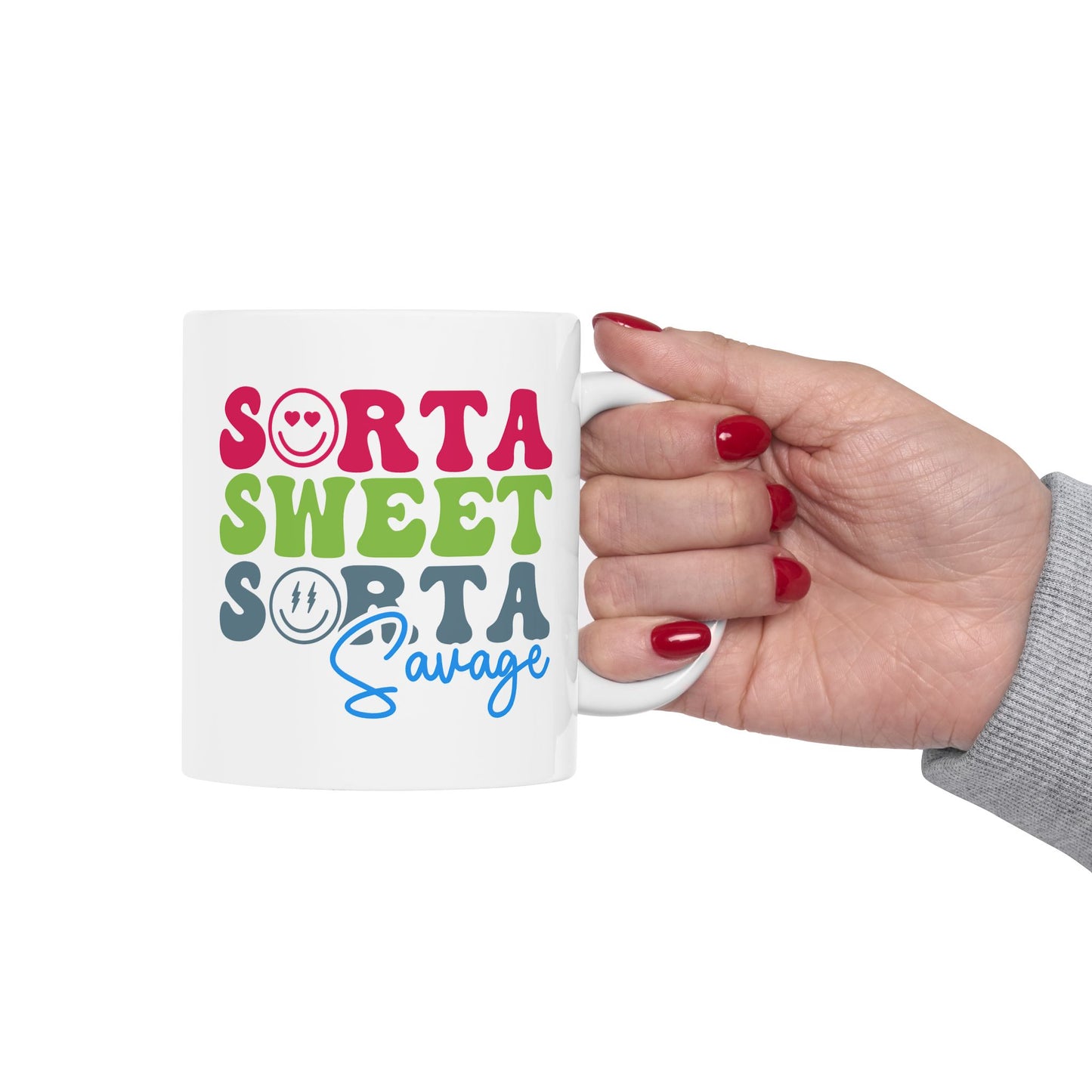 Humor Mug - Sorta Sweet Sorta Savage